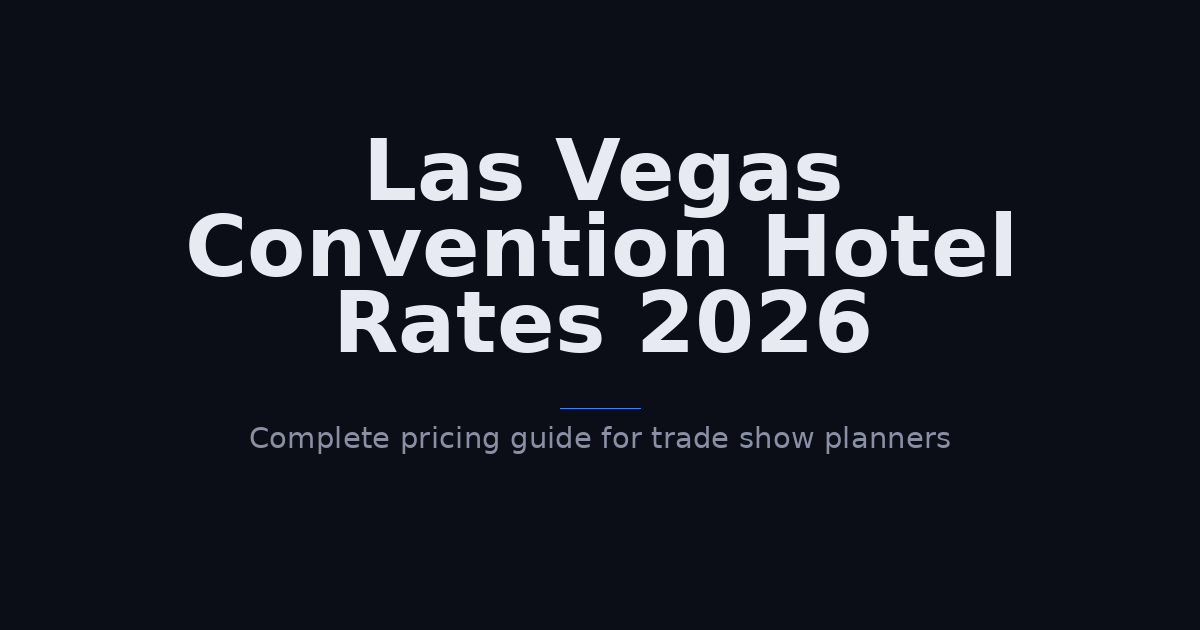 Las Vegas Convention Hotel Rates 2026